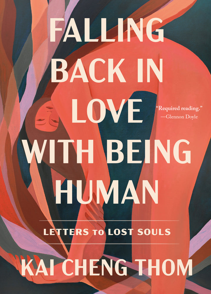Book cover for Falling Back in Love with Being Human: Letters to Lost Souls