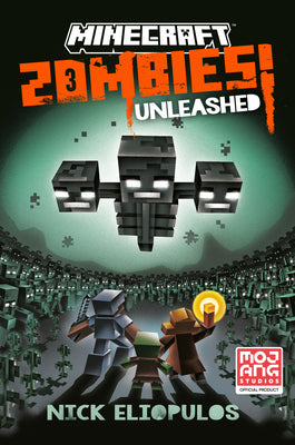 Book cover for Minecraft: Zombies Unleashed!: An Official Minecraft Novel