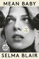 Book cover for Mean Baby: A Memoir of Growing Up