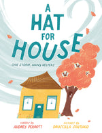 Book cover for Hat for House: One Storm, Many Helpers