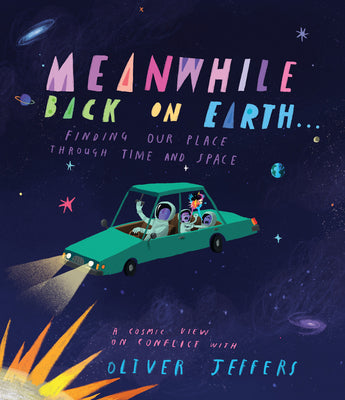 Book cover for Meanwhile Back on Earth . . .: Finding Our Place Through Time and Space