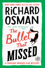 Book cover for The Bullet That Missed: A Thursday Murder Club Mystery