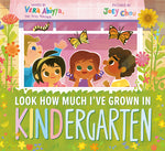 Book cover for Look How Much I've Grown in Kindergarten