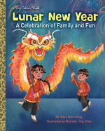 Book cover for Lunar New Year: A Celebration of Family and Fun