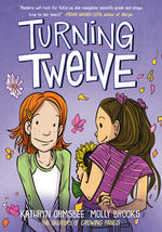 Book cover for Turning Twelve: (A Graphic Novel)