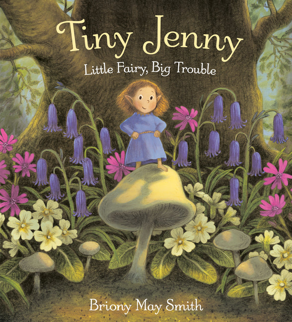 Book cover for Tiny Jenny: Little Fairy, Big Trouble