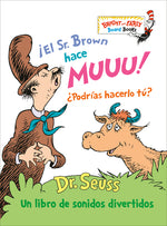 Book cover for ¡El Sr. Brown Hace Muuu! ¿Podrías Hacerlo Tú? (Mr. Brown Can Moo! Can You?): Un Libro de Sonidos Divertidos