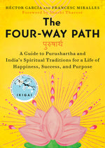 Book cover for Four-Way Path: A Guide to Purushartha and India's Spiritual Traditions for a Life of Happiness, Success, and Purpose