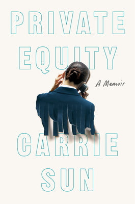 Book cover for Private Equity: A Memoir