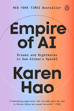 Book cover for Empire of AI: Dreams and Nightmares in Sam Altman's OpenAI