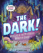 Book cover for Dark!: Wild Life in the Mysterious World of Caves