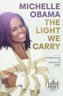 Book cover for The Light We Carry: Overcoming in Uncertain Times