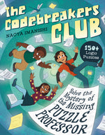 Book cover for Codebreakers Club: 150+ Logic Puzzles to Solve the Mystery of the Missing Puzzle Professor