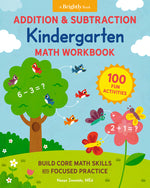 Book cover for Addition and Subtraction Kindergarten Math Workbook: 100 Fun Activities to Build Core Math Skills with Focused Practice