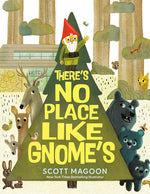 Book cover for There's No Place Like Gnome's