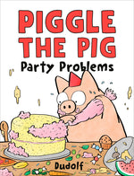 Book cover for Piggle the Pig: Party Problems