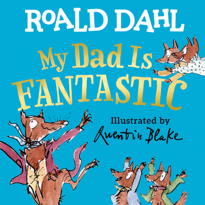 Book cover for My Dad Is Fantastic