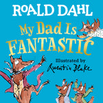 Book cover for My Dad Is Fantastic