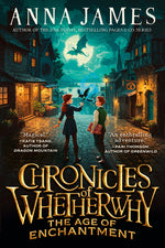 Book cover for Chronicles of Whetherwhy: The Age of Enchantment