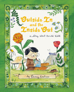 Book cover for Outside in and the Inside Out: A Story about Arnold Lobel