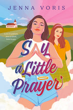 Book cover for Say a Little Prayer