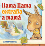 Book cover for Llama Llama Extraña a Mamá (Llama Llama Misses Mama Spanish Edition)
