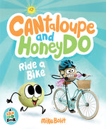 Book cover for Cantaloupe and Honeydo Ride a Bike