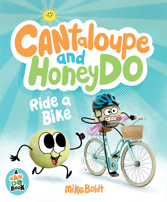 Book cover for Cantaloupe and Honeydo Ride a Bike
