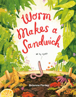 Book cover for Worm Makes a Sandwich