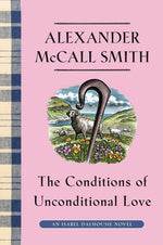 Book cover for The Conditions of Unconditional Love: An Isabel Dalhousie Novel (15)