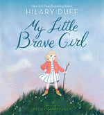 Book cover for My Little Brave Girl