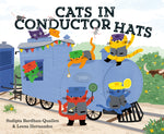 Book cover for Cats in Conductor Hats: A Train Adventure