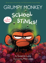 Book cover for Grumpy Monkey School Stinks!: A Graphic Novel