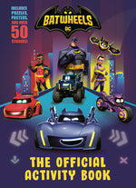 Book cover for Batwheels: The Official Activity Book (DC Batman: Batwheels)