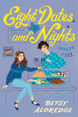 Book cover for Eight Dates and Nights: A Hanukkah Romance