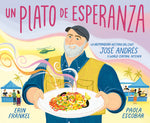 Book cover for Un Plato de Esperanza (a Plate of Hope Spanish Edition): La Inspiradora Historia del Chef José Andrés Y World Central Kitchen