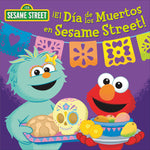 Book cover for ¡El Día de Los Muertos En Sesame Street! (Sesame Street)