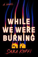 Book cover for While We Were Burning