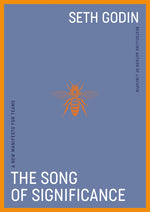 Book cover for The Song of Significance: A New Manifesto for Teams