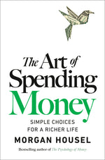 Book cover for Art of Spending Money: Simple Choices for a Richer Life