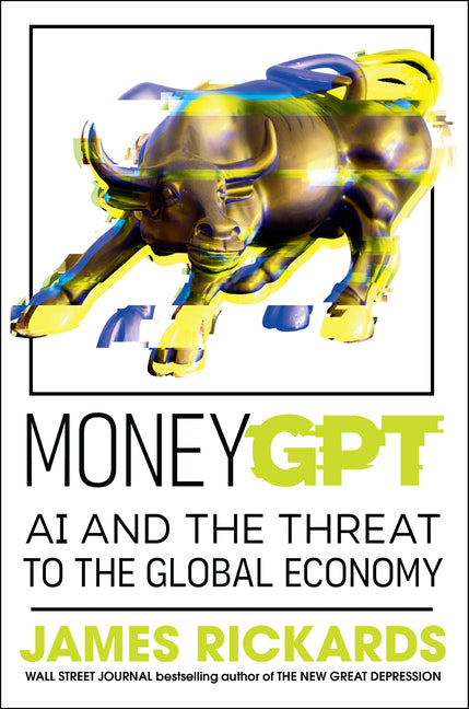 Book cover for Moneygpt: AI and the Threat to the Global Economy