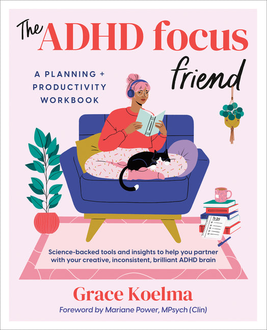 Book cover for ADHD Focus Friend: A Planning + Productivity Workbook