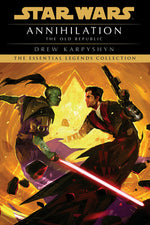 Book cover for Annihilation: Star Wars Legends (the Old Republic)