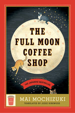 Book cover for The Full Moon Coffee Shop