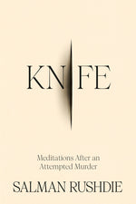 Book cover for Knife: Meditations After an Attempted Murder
