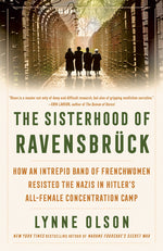 Book cover for Sisterhood of Ravensbrück: How an Intrepid Band of Frenchwomen Resisted the Nazis in Hitler's All-Female Concentration Camp