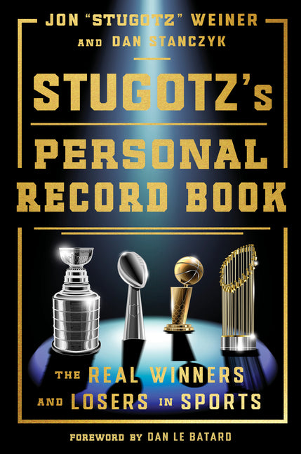 Book cover for Stugotz's Personal Record Book: The Real Winners and Losers in Sports