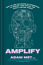 Book cover for Amplify: How to Use the Power of Connection to Engage, Take Action, and Build a Better World