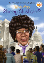 Book cover for Who Was Shirley Chisholm?