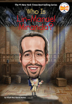 Book cover for Who Is Lin-Manuel Miranda?